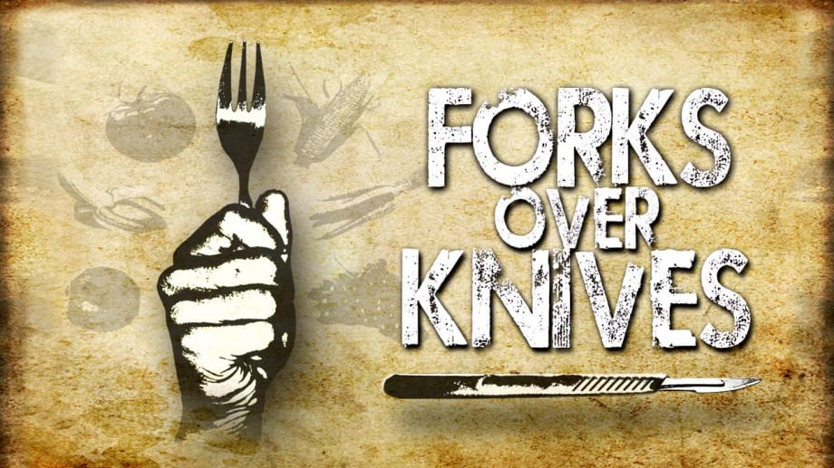 Watch Forks Over Knives