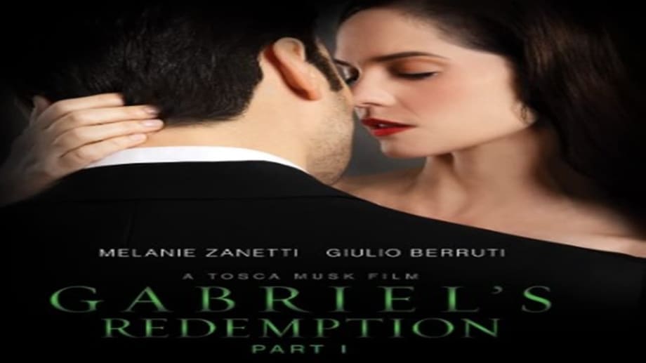 Watch Gabriel's Redemption: Part One