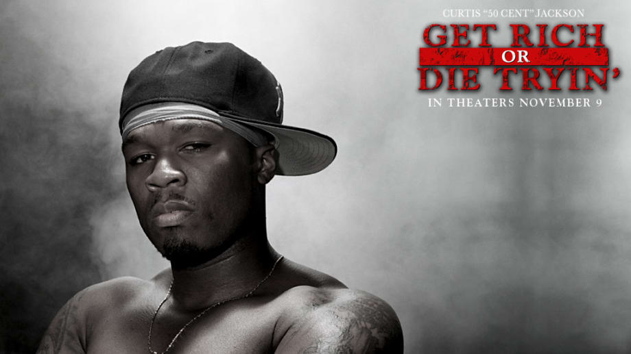 Watch Get Rich Or Die Trying