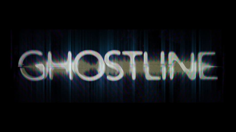 Watch Ghostline