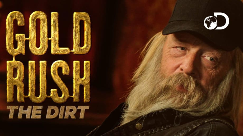 Watch Gold Rush: The Dirt - Season 10