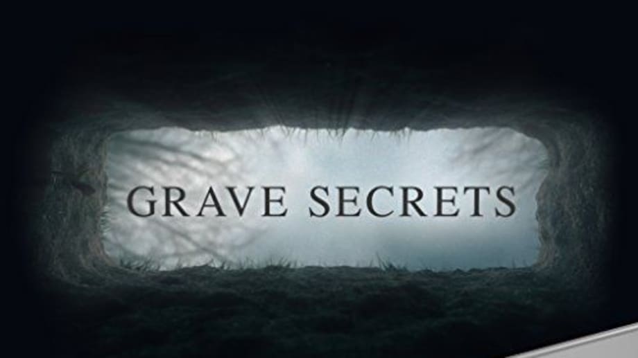 Watch Grave Secrets - Season 1