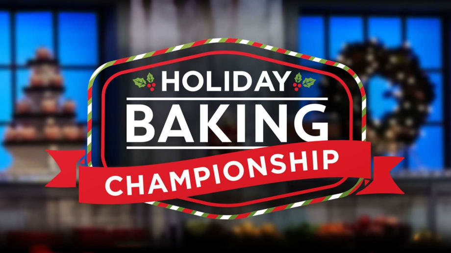 Watch Holiday Baking Championship - Season 8