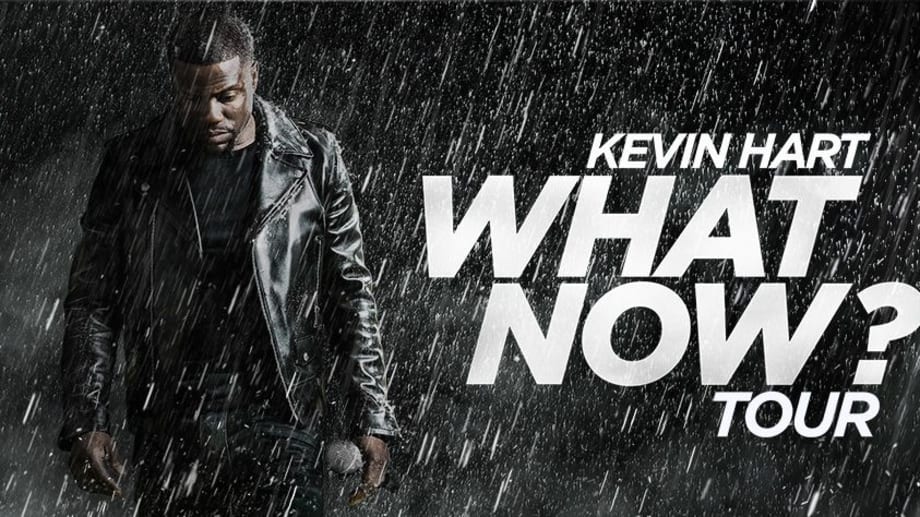 Watch Kevin Hart: What Now?