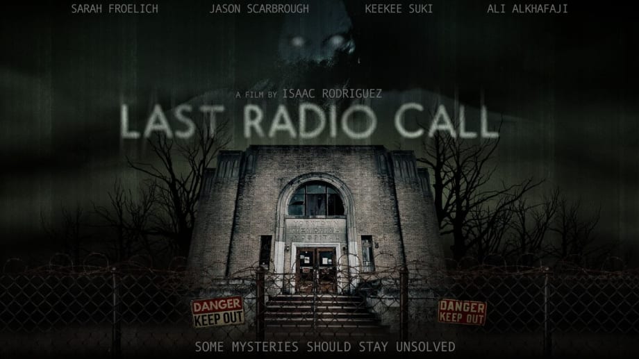 Watch Last Radio Call