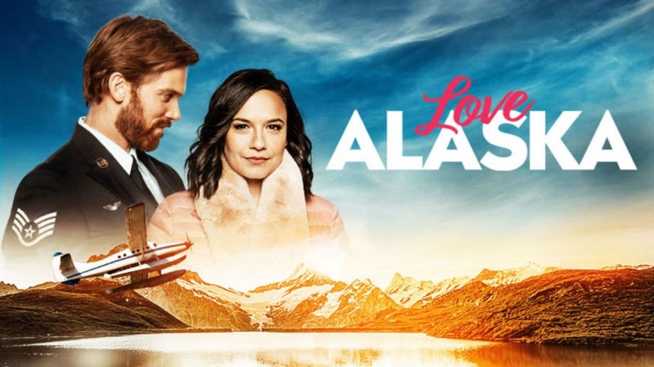 Watch Love Alaska