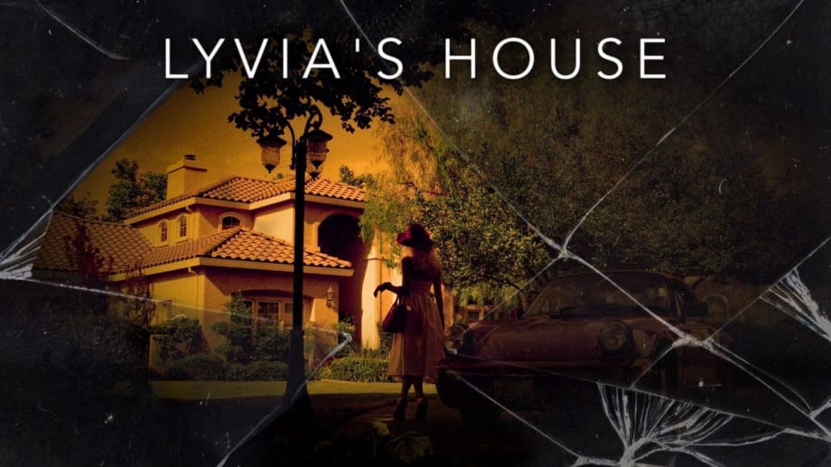 Watch Lyvia's House