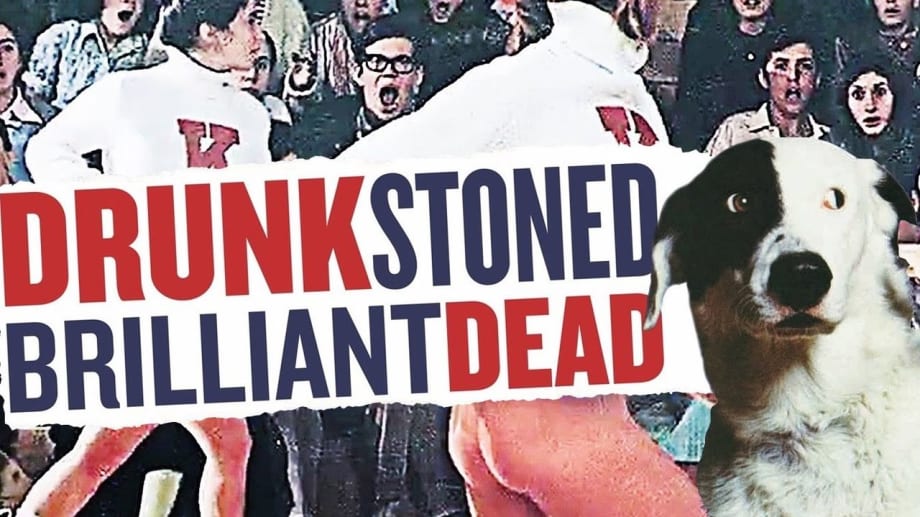 Watch National Lampoon: Drunk Stoned Brilliant Dead