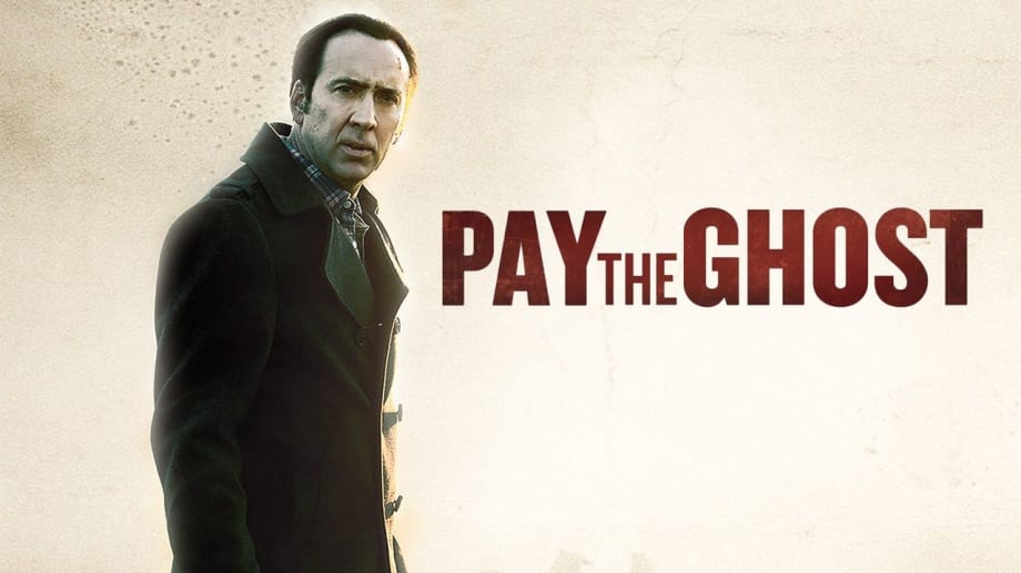 Watch Pay the Ghost