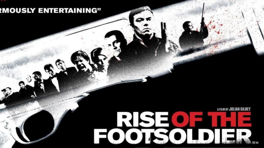 Watch Rise Of The Footsoldier