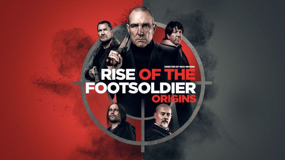 Watch Rise of the Footsoldier: Origins