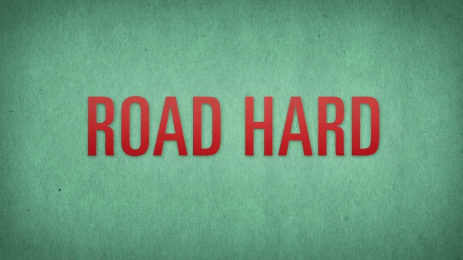 Watch Road Hard