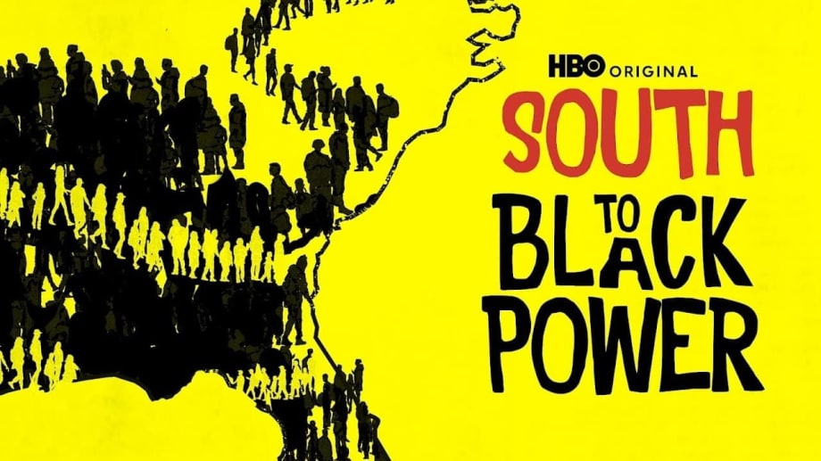Watch South to Black Power