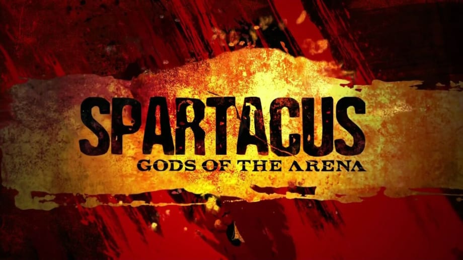 Watch Spartacus Gods of the Arena - Season 4