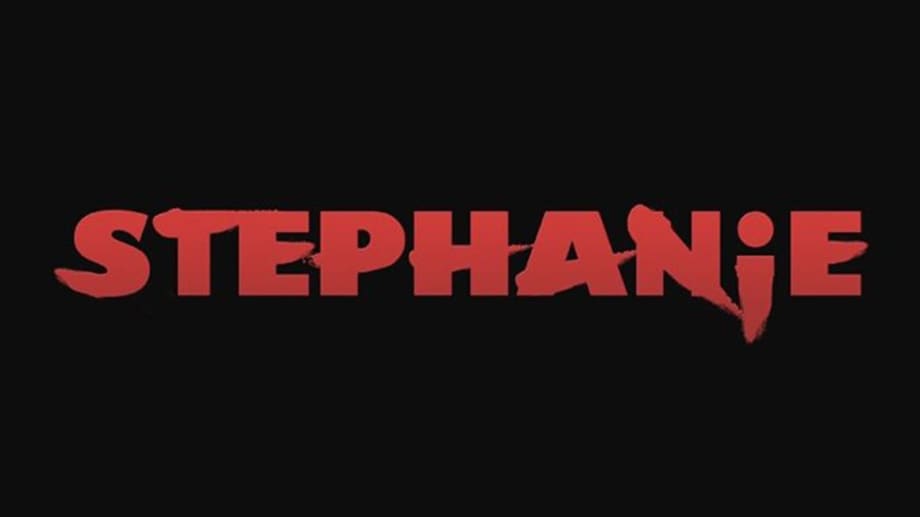 Watch Stephanie