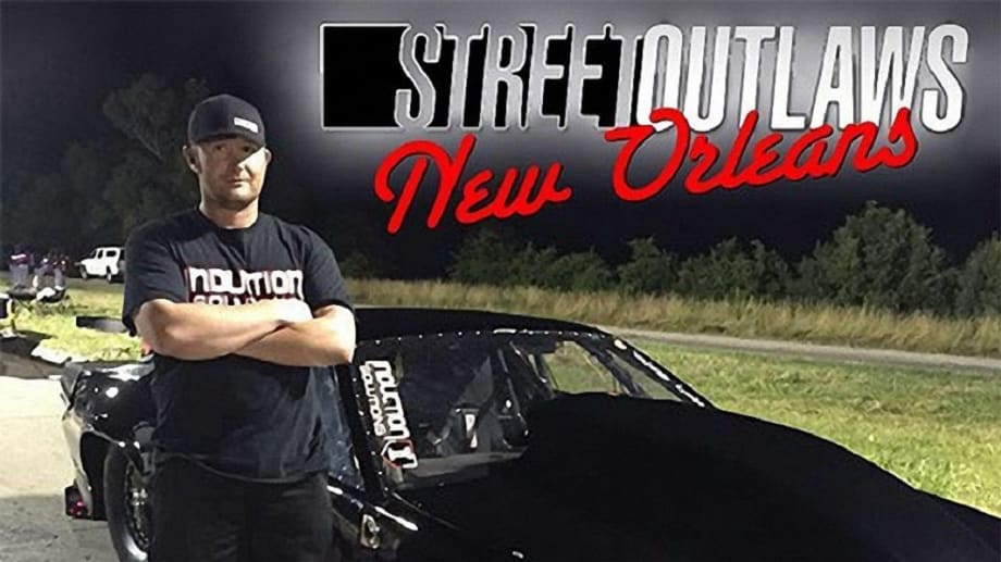 Watch Street Outlaws New Orleans - Season 02