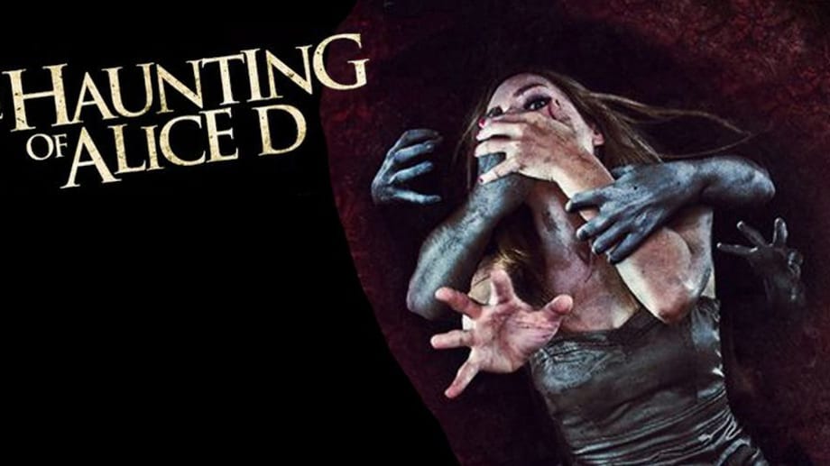 Watch The Haunting of Alice D