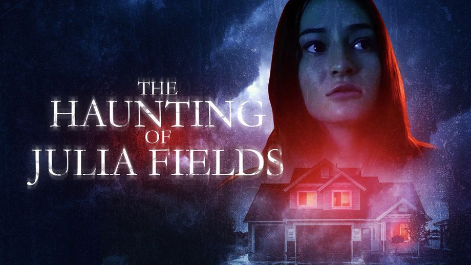 Watch The Haunting of Julia Fields