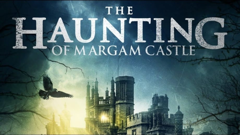 Watch The Haunting of Margam Castle