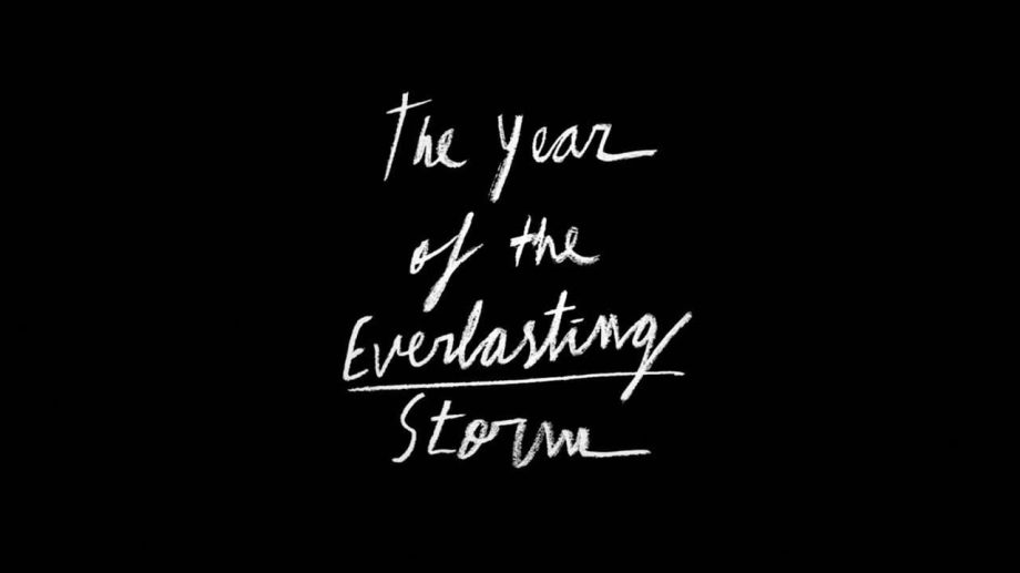Watch The Year of the Everlasting Storm