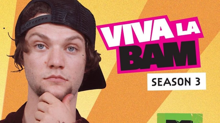 Watch Viva La Bam - Season 03