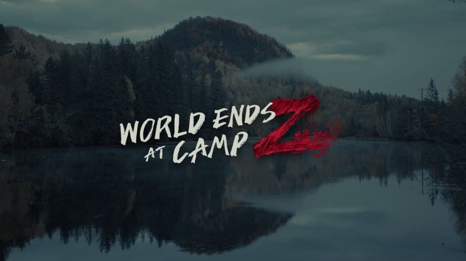 Watch World Ends at Camp Z