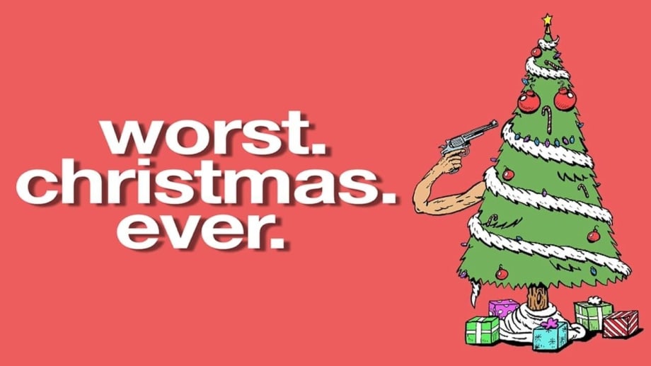 Watch Worst Christmas Ever