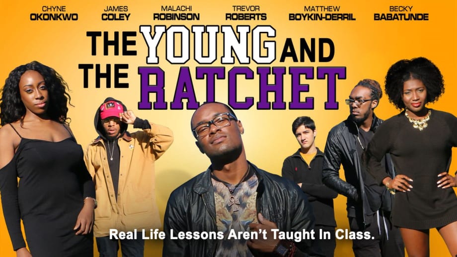 Watch Young and the Ratchet