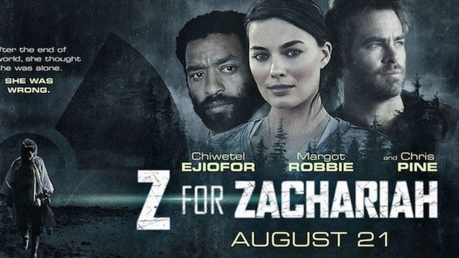 Watch Z For Zachariah