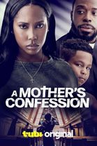 A Mother's Confession