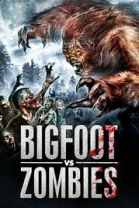 Bigfoot Vs Zombies