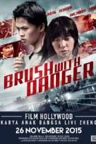 Brush with Danger