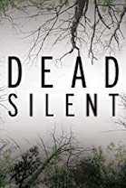 Dead Silent - Season 3