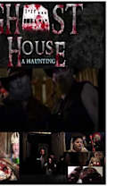 Ghost House A Haunting