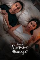 How to Survive a Marriage?