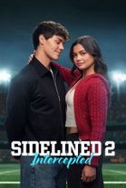 Sidelined 2: Intercepted