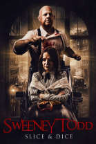 Sweeney Todd: Slice & Dice