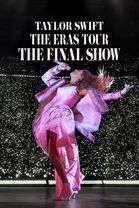 Taylor Swift | The Eras Tour | The Final Show