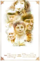 The Boy Who Loved Trolls