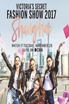 The Victorias Secret Fashion Show 2017