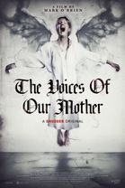 The Voices of Our Mother
