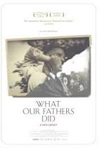 What our Fathers Did a Nazi Legacy