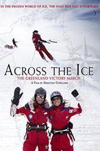 Across the Ice: The Greenland Victory March