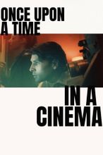Once Upon a Time in a Cinema