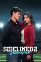 Sidelined 2: Intercepted