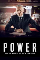 Power: The Downfall of Huw Edwards Poster