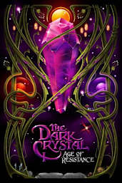 The Dark Crystal: Age of Resistance - Season 1