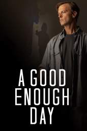 A Good Enough Day