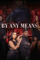 By Any Means
