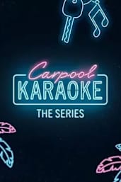 Carpool Karaoke: The Series - Season 01